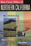Soares, Marc: Best Coast Hikes of Northern California - A Guide to the Top Trails from Big Sur to the Oregon Border