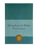 Fillmore, Charles: Metaphysical Bible Dictionary