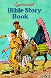 Egermeier, Elsie E.: Egermeiers Bible Story Book Egermeier, Elsie E.: Egermeiers Bible Story Book