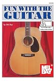 Mel Bay: Mel Bay's Fun With the Guitar