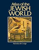 De Lange, Nicholas: Atlas of the Jewish World