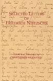 Selected Letters of Friedrich Nietzsche (0872203581) by Middleton, Christopher Middleton, Christopher: Selected Letters of Friedrich Nietzsche