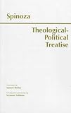 Spinoza, Baruch: Theological-Political Treatise: (Gebhardt Edition, 1925) Spinoza, Baruch: Theological-Political Treatise: (Gebhardt Edition, 1925)