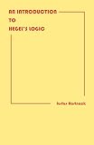 Hartnack, Justus: An Introduction to Hegel's Logic