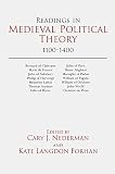 Nederman, Cary J.: Readings in Medieval Political Theory: 1100-1400 Nederman, Cary J.: Readings in Medieval Political Theory: 1100-1400