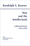 War and the Intellectuals: Collected Essays, 1915-1919 (0872205002) by Resek, Carl Resek, Carl: War and the Intellectuals: Collected Essays, 1915-1919
