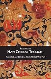 Csikszentmihalyi, Mark: Readings in Han Chinese Thought Csikszentmihalyi, Mark: Readings in Han Chinese Thought