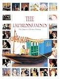 Salvi, Francesco: The Impressionists: The Origins of Modern Painting
