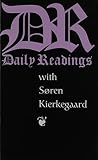 Van De Weyer, Robert: Daily Readings With Soren Kierkegaard Van De Weyer, Robert: Daily Readings With Soren Kierkegaard