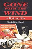 Harwell, Richard B.: Gone with the Wind As Book and Film