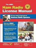 Arrl: Arrl Ham Radio License Manual: All You Need to Become an Amateur Radio Operator Arrl: Arrl Ham Radio License Manual: All You Need to Become an Amateur Radio Operator