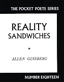 Ginsberg, Allen: Reality Sandwiches, 1953-1960 Ginsberg, Allen: Reality Sandwiches, 1953-1960