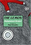 Mrabet, Mohammed: The Lemon Mrabet, Mohammed: The Lemon