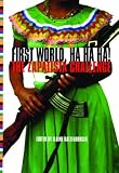 Katzenberger, Elaine: First World, Ha Ha Ha!: The Zapatista Challenge Katzenberger, Elaine: First World, Ha Ha Ha!: The Zapatista Challenge