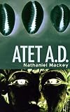 MacKey, Nathaniel: Atet, A.D MacKey, Nathaniel: Atet, A.D