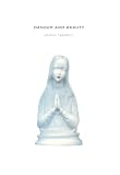 Hagedorn, Jessica: Danger and Beauty