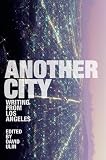 Ulin, David L.: Another City