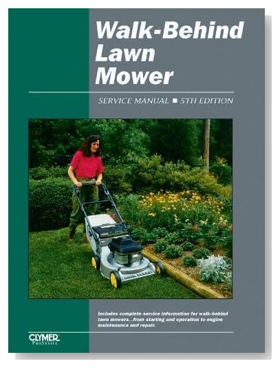 Walk-Behind Lawn Mower: Service Manual (Walk Behind Lawn Mower Service Manual) [Paperback]