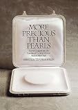 Heller, Tziporah: More Precious Than Pearls: Selected Insights into the Qualities of the Ideal Woman  Based on Eshes Chayil