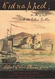 Stevenson, Robert Louis: Robert Louis Stevenson's Kidnapped or the Lad With the Silver Button