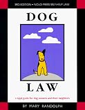 Randolph, Mary: Every Dog's Legal Guide: A Must-Have Book For Your Owner