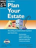 Clifford, Denis: Plan Your Estate: Absolutely Everything You Need to Know to Protect Your Loved Ones Clifford, Denis: Plan Your Estate: Absolutely Everything You Need to Know to Protect Your Loved Ones