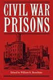 Hesseltine, William B.: Civil War Prisons