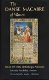 The Danse MacAbre of Women: Ms. Fr. 995 of the Bibliotheque Nationale (0873384733) by Hindman, Sandra L. Hindman, Sandra L.: The Danse MacAbre of Women: Ms. Fr. 995 of the Bibliotheque Nationale