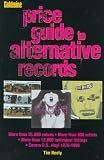 Neely, Tim: Goldmine's Price Guide to Alternative Records Neely, Tim: Goldmine's Price Guide to Alternative Records