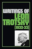 Trotsky, Leon: Writings of Leon Trotsky: (1932-33) Trotsky, Leon: Writings of Leon Trotsky: (1932-33)