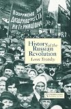 Trotsky, Leon: History of the Russian Revolution Trotsky, Leon: History of the Russian Revolution