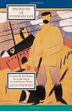 Trotsky, Leon: Problems of Everyday Life: Creating the Foundations for a New Society in Revolutionary Russia