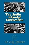 Trotsky: Stalin School of Falsification