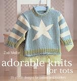 Mellor, Zoe: Adorable Knits for Tots