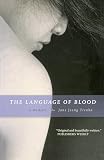 Trenka, Jane Jeong: The Language of Blood: A Memoir Trenka, Jane Jeong: The Language of Blood: A Memoir