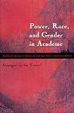 Herrera-Sobek, Maria: Power, Race, and Gender in Academe: Strangers in the Tower? Herrera-Sobek, Maria: Power, Race, and Gender in Academe: Strangers in the Tower?