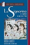 Banti, Anna: La Signorina E Altri Racconti