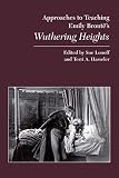 Lonoff De Cuevas, Sue: Approaches to Teaching Emily Bronte's Wuthering Heights Lonoff De Cuevas, Sue: Approaches to Teaching Emily Bronte's Wuthering Heights