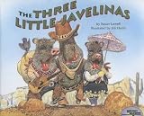 Lowell, Susan: The Three Little Javelinas Lowell, Susan: The Three Little Javelinas