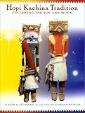 Secakuku, Alph H.: Following the Sun and Moon: Hopi Kachini Tradition