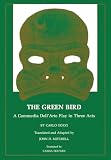 Mitchell, John D.: The Green Bird of Carlo Gozzi Mitchell, John D.: The Green Bird of Carlo Gozzi