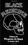 Black Medicine II: Weapons at Hand (087364168X) by Mashiro, N. Mashiro, N.: Black Medicine II: Weapons at Hand
