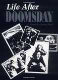 Clayton, Bruce D.: Life After Doomsday: A Survivalist Guide to Nuclear War and Other Major Disasters
