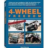 Delong, Brad: 4-Wheel Freedom: The Art of Off-Road Driving