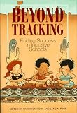 Poole, H.: Beyond Tracking Finding Success in Inclusive Schools Poole, H.: Beyond Tracking Finding Success in Inclusive Schools