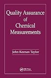 Taylor, John Keenan: Quality Assurance of Chemical Measurements