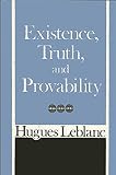 Leblanc, Hughes: Existence, Truth and Provability