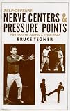 Tegner, Bruce: Self-Defense Nerve Centers and Pressure Points for Karate, Jujitsu and Atemi-Waza