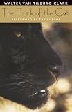 Clark, Walter Van Tilburg: The Track of the Cat Clark, Walter Van Tilburg: The Track of the Cat