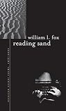 Fox, William L.: Reading Sand: Selected Desert Poems, 1976-2000